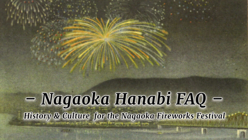Nagaoka Hanabi FAQ – History & Culture